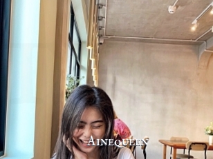 Ainequeen