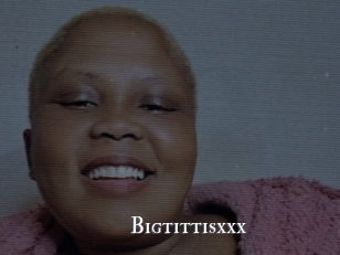 Bigtittisxxx