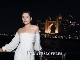Flowersloveres