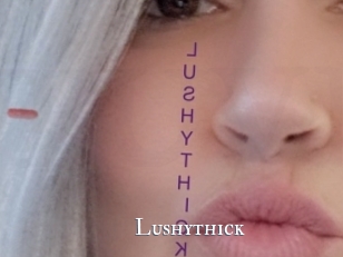 Lushythick