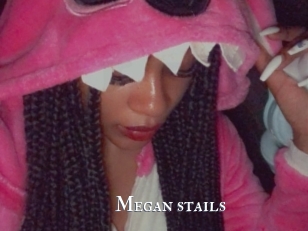 Megan_stails