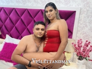 Violettandmax