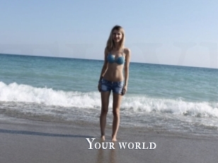 Your_world